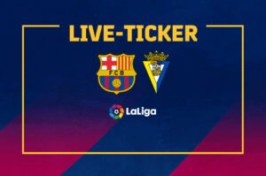 Live-Ticker FC Barcelona FC Cadiz La Liga