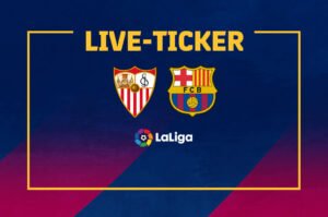 live ticker sevilla barcelona