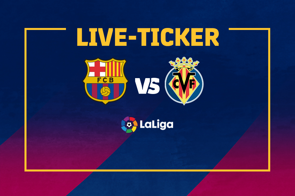 FC-Barcelona-Villarreal-Live-Ticker