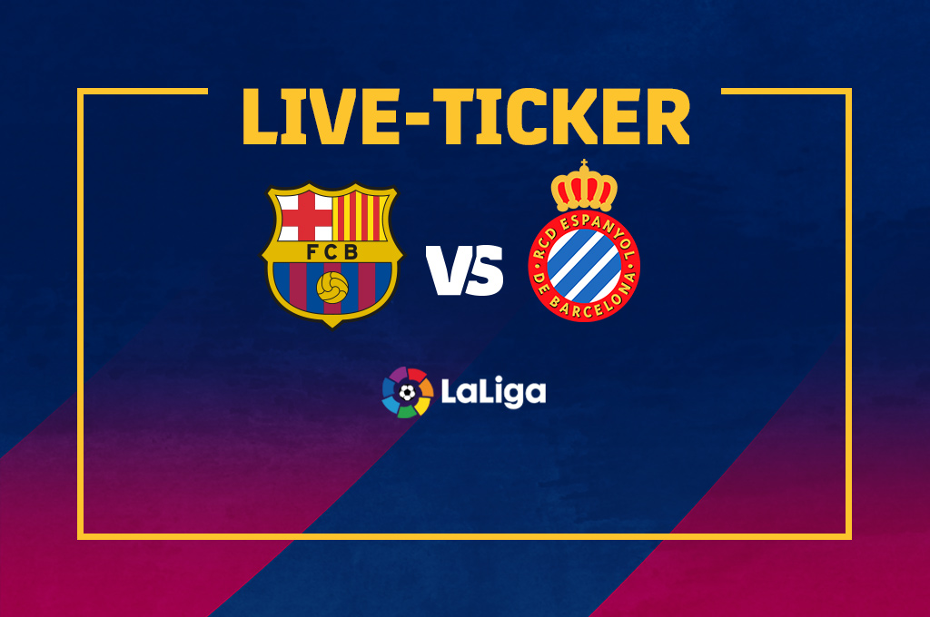 Live-Ticker FC Barcelona-Espanyol La Liga