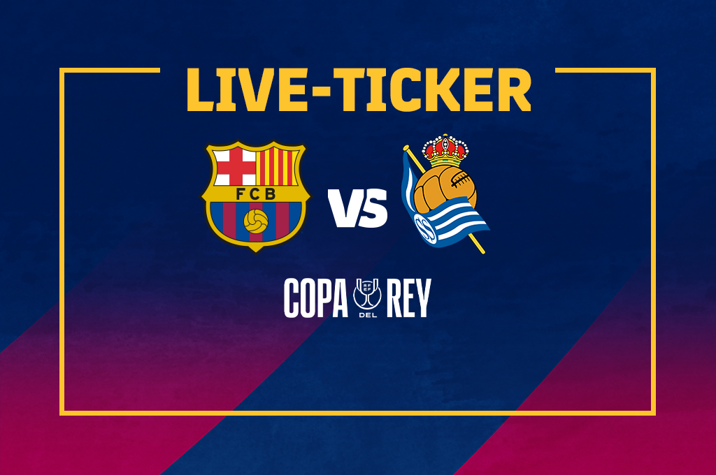 FC-Barcelona-Real-Sociedad-Copa-del-Rey-Ticker