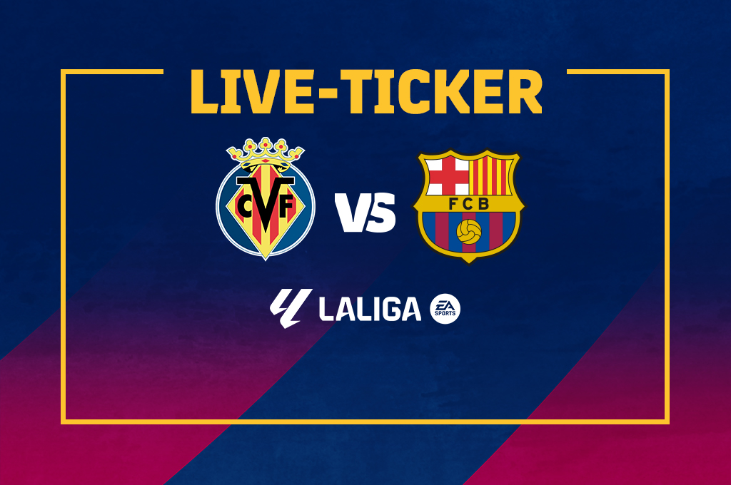Villarreal-FC-Barcelona-Live-Ticker